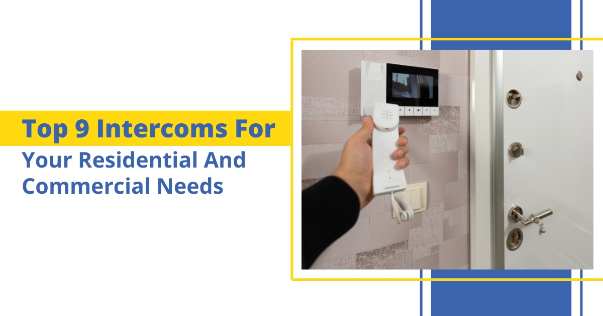 Intercoms_For_Your_Residential_And_Commercial_Needs